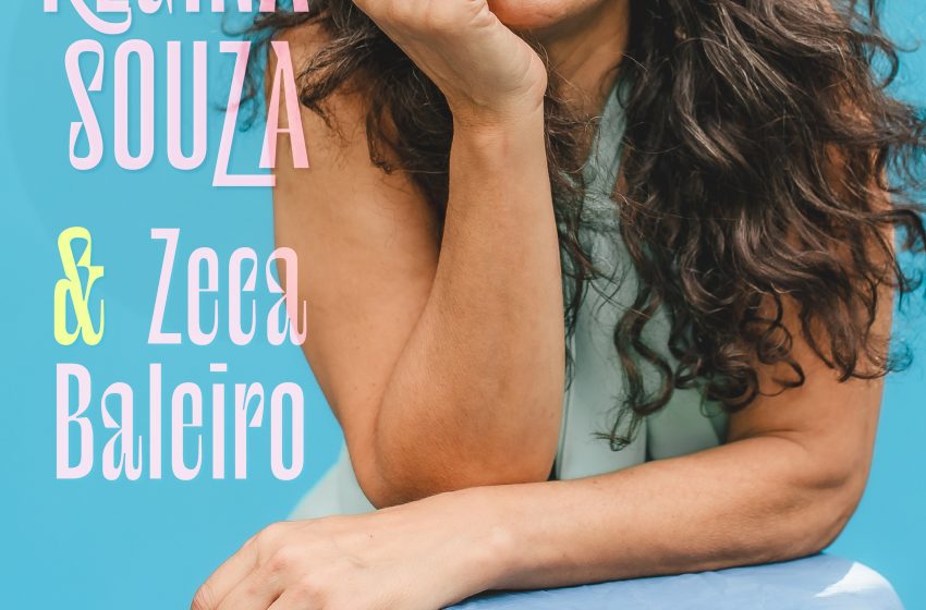  Regina Souza lança “Quero andar com você”, em parceria com Zeca Baleiro