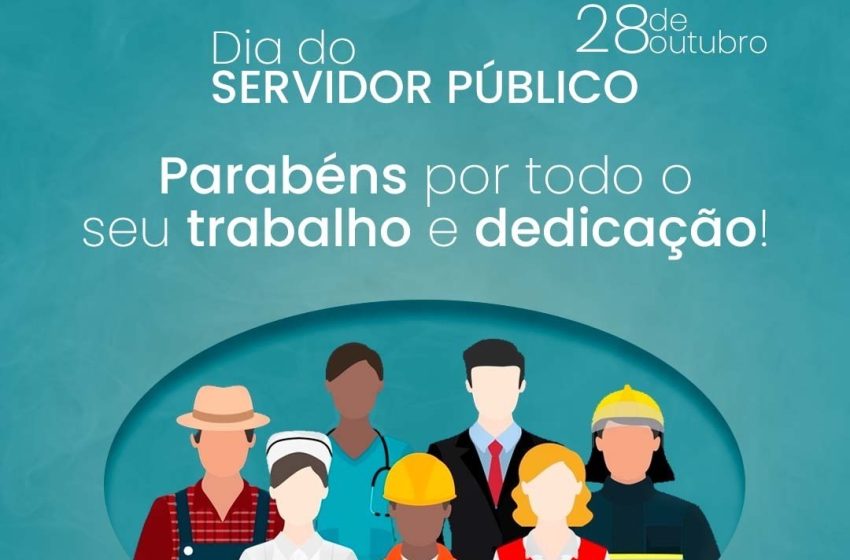  “Dia do Servidor Público”: 28 de outubro