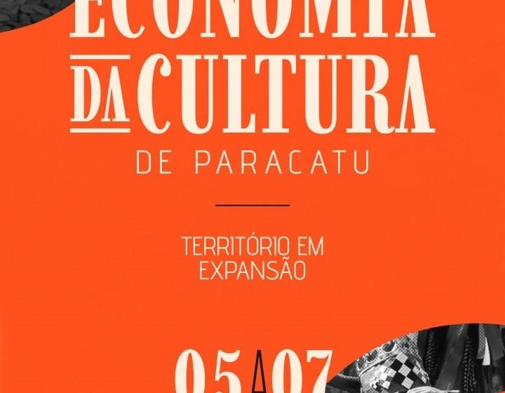  Paracatu sedia o 1º Seminário de Economia da Cultura