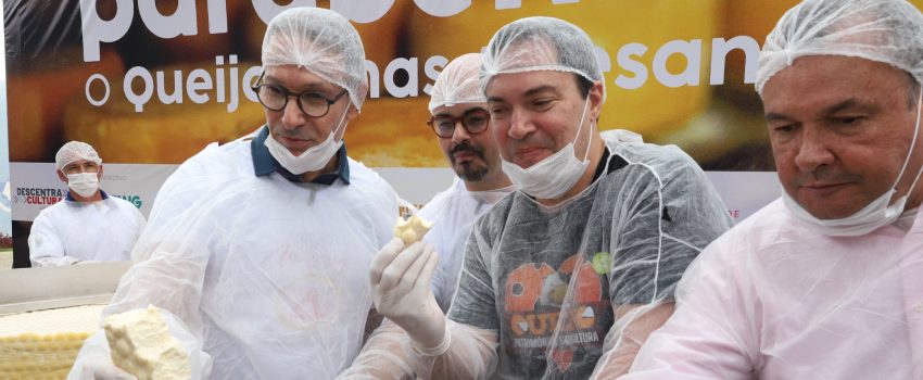  Com maior queijo do mundo, Governo de Minas encerra homenagens aos Modos de Fazer o Queijo Minas Artesanal